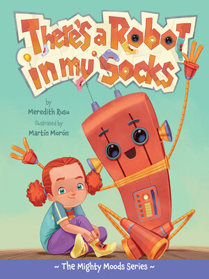 cover image of There's a Robot in My Socks